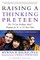 Raising a Thinking Preteen