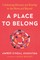 A Place to Belong