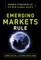 Emerging Markets Rule