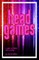 Head Games