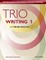 Trio Writing Level 1 Student Book with Online Practice