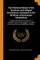 The Practical Nature of the Doctrines and Alleged Revelations Contained in the Writings of Emmanuel Swedenborg
