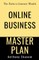 Online Business Master Plan