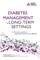 Diabetes Management in Long-Term Settings