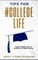 Tips for #Collegelife