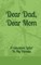 Dear Dad, Dear Mom