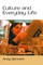Culture and Everyday Life