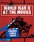 World War II at the Movies