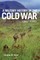 A Military History of the Cold War, 1962-1991