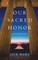Our Sacred Honor (A Luke Stone Thriller-Book 6)
