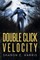 Double Click Velocity