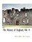 The History of England, Vol. 4
