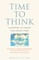 Time to Think