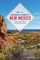 Backroads & Byways of New Mexico: Drives, Day Trips, and Weekend Excursions (First)  (Backroads & Byways)