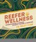 Reefer Wellness