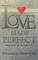 Love Made Perfect
