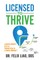 Licensed to Thrive