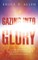 Gazing Into the Glory