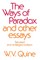 Ways of Paradox and Other Essays, Revised Edition (Revised, Enlarged)