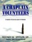 A Chaplain Volunteers: A Memoir of My Two Years In Vietnam