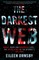 The Darkest Web
