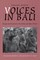 Voices in Bali