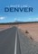The White Line to Denver