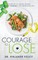 Courage to Lose