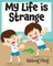 My Life is Strange