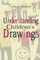 Understanding Children's Drawings
