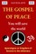 The Gospel of Peace. You will Save the World