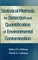 Statistical Methods for Detection and Quantification of Environmental Contamination