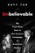 Tur, K: Unbelievable
