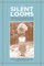 Silent Looms