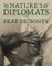 Nature's Diplomats