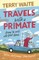 Travels with a Primate