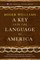 A Key Into the Language of America