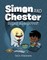 Super Sleepover! (Simon and Chester Book #2)