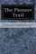 The Pioneer Trail
