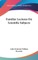 Familiar Lectures On Scientific Subjects