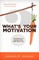 What's Your Motivation?