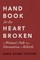 Handbook for the Heartbroken