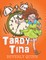 Tardy Tina