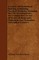 A Course Of Geometrical Drawing, Containing Practical Geometry, Including The Use Of Instruments, The Construction An Use Of Scales, Orthographic Projection, And Elementary Descriptive Geometry