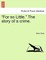 For So Little. the Story of a Crime.