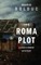 The Roma Plot