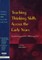 Teaching Thinking Skills Across the Early Years