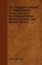 The Complete Scotland, a Comprehensive Survey, Based on the Principal Motor, Walking, Railway and Steamer Routes