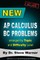 New AP Calculus BC Problems arranged by Topic and Difficulty Level