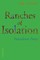 Ranches of Isolation